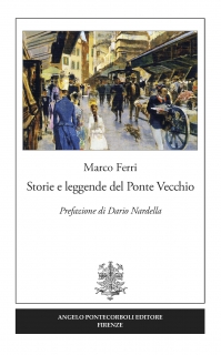 Storie e leggende del Ponte Vecchio